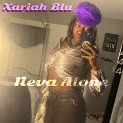 Neva Alone - Now.Mixtape