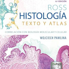 Access EPUB 🗸 Ross. Histología: Texto y atlas: Correlación con biología molecular y
