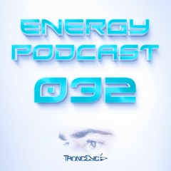 TrancEye - Energy Podcast 032