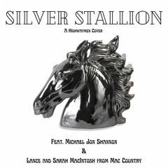 Silver Stallion-(Highwaymen Cover)-The Reformed Outlaws- Mike Shannon and Lance & Sarah MacIntosh