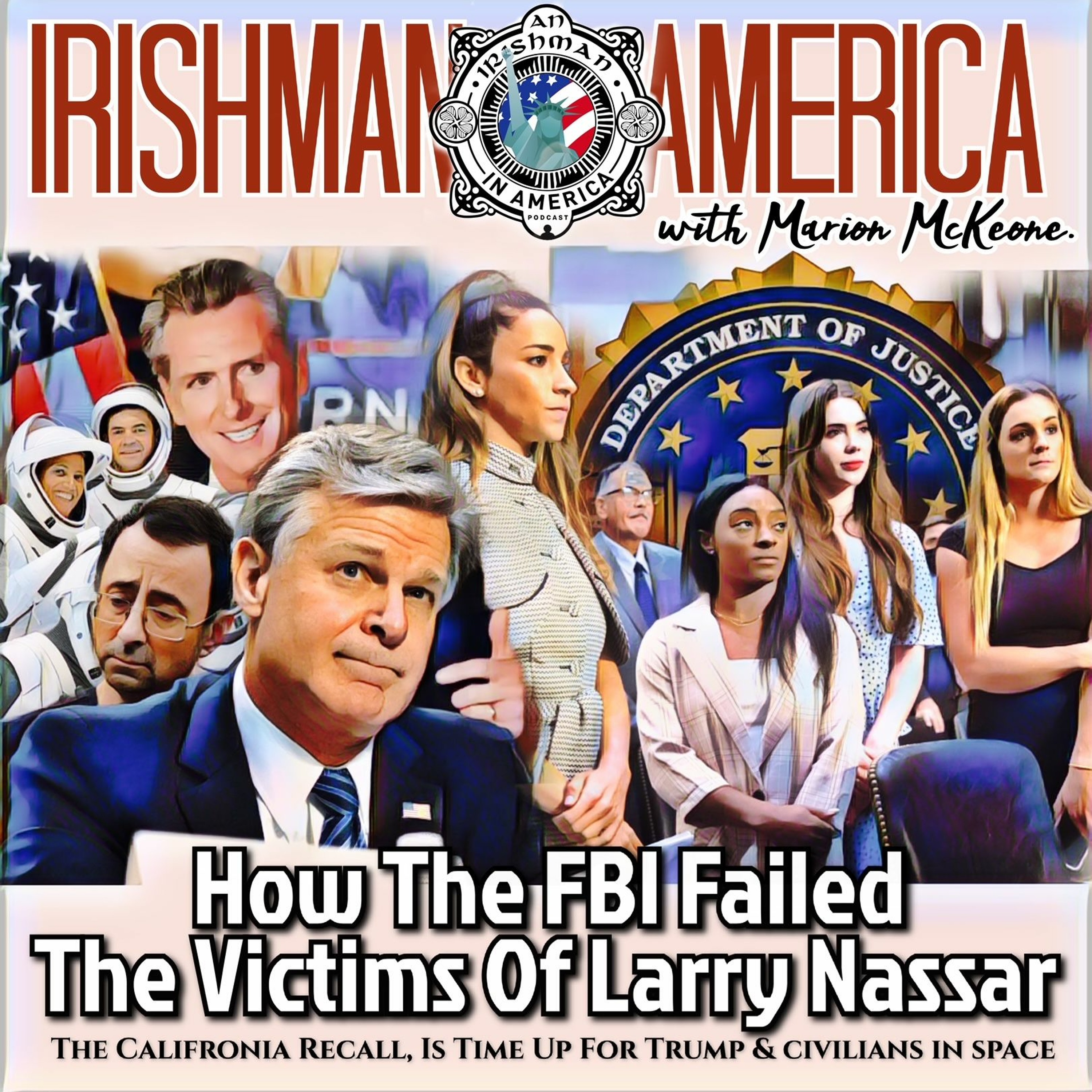 How The FBI Failed The Victims Of Larry Nassar - Irishman In America With Marion McKeone (Trailer) episode artwork