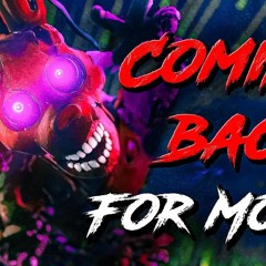 DHeusta x CG5 Coming Back For More FNAF Security Breach Ruin Song
