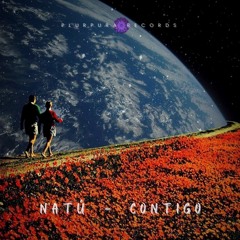 NATÚ - Contigo (Original Mix)