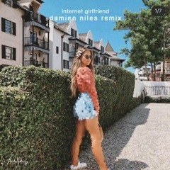 Asher Postman - Internet Girlfriend (Damien Niles Remix)