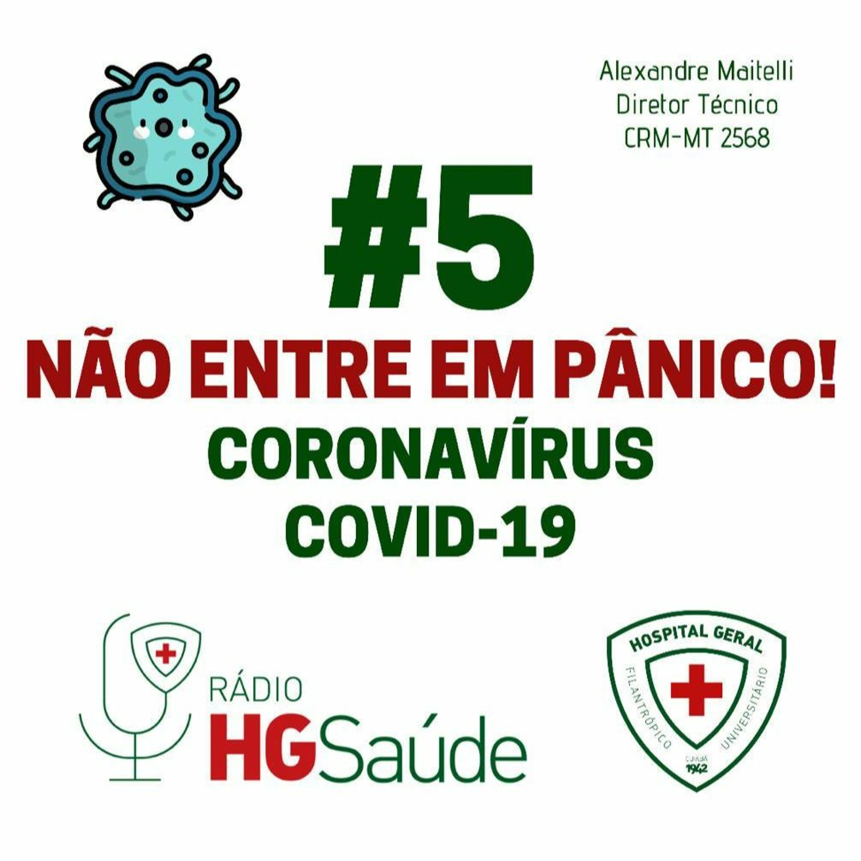 Rádio HG Saúde #05 - Não entre em pânico! Tudo sobre o Coronavírus episode artwork