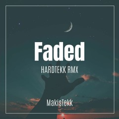 Faded RMX [HardTekk]