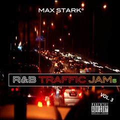 R&B Traffic JAMs Vol 3