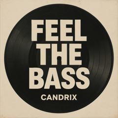 FEEL THE BASS