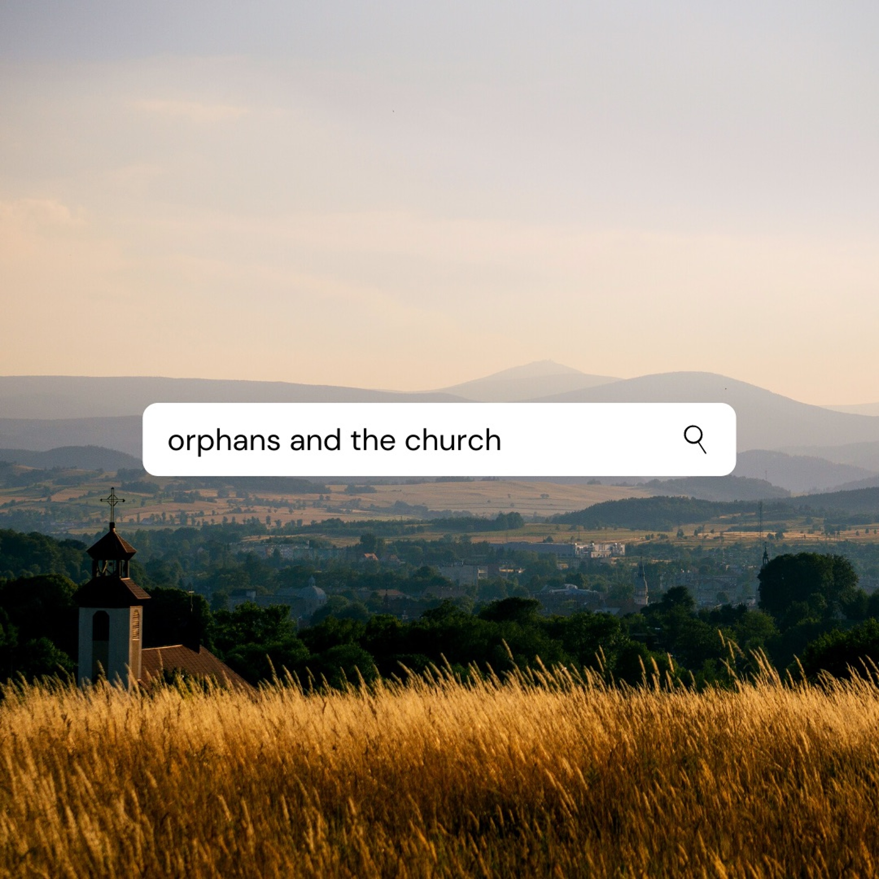 Episode 124: "Caring for Orphans in the Church" episode artwork