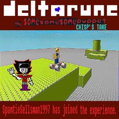 SpamtieSellsman1997 has joined the experience. - (Deltarune; The Same Same Same Puppet) (MY TAKE)