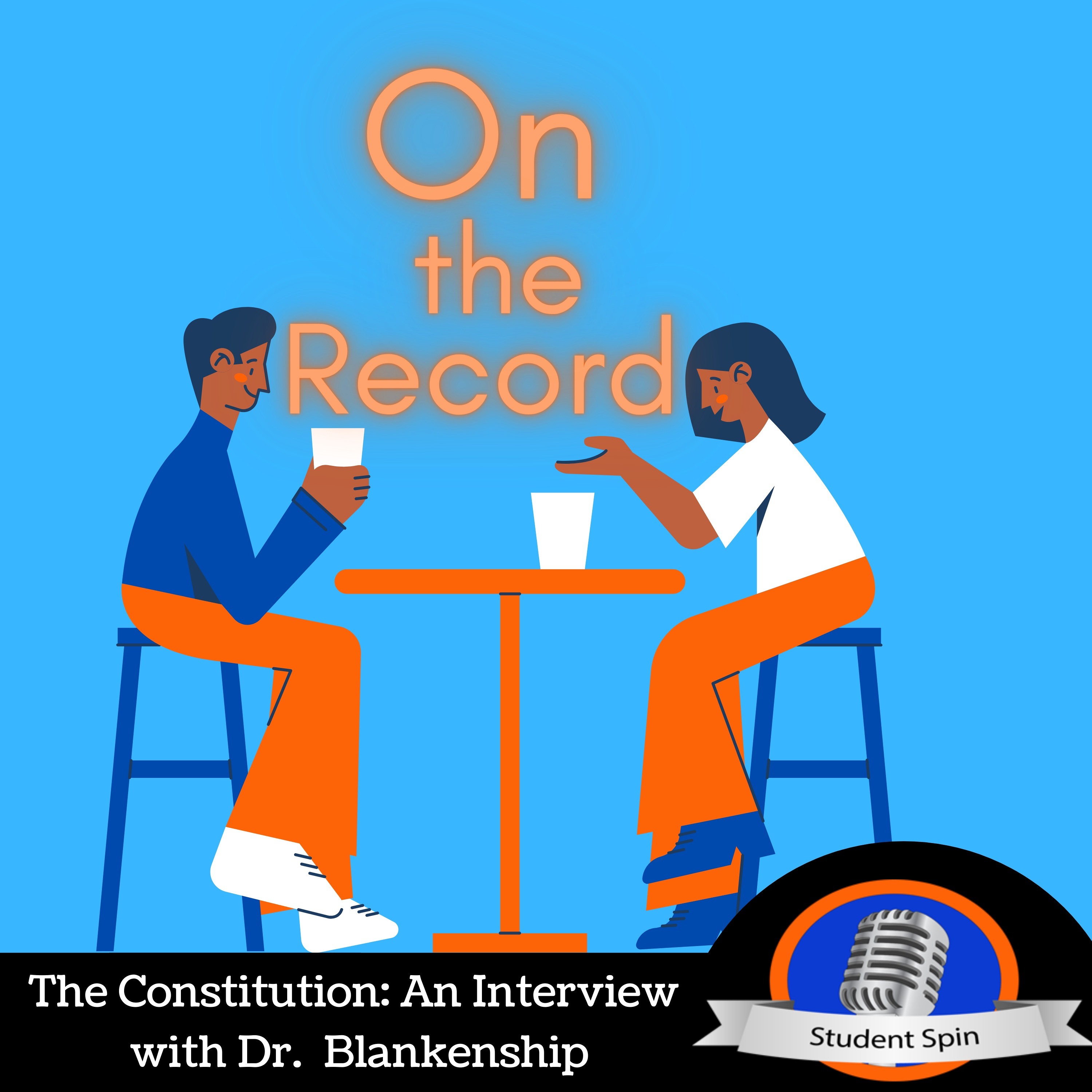 The Constitution: An Interview with Dr. Blankenship episode artwork