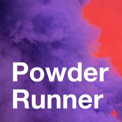 Powder Runner