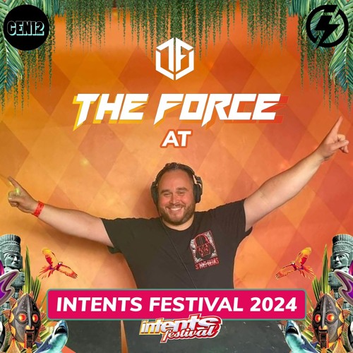 The Force @ INTENTS Festival 2024 | Melodic Hardstyle | Euphoric Hardstyle