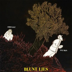 BLUNT LIES FEAT.PAT RON
