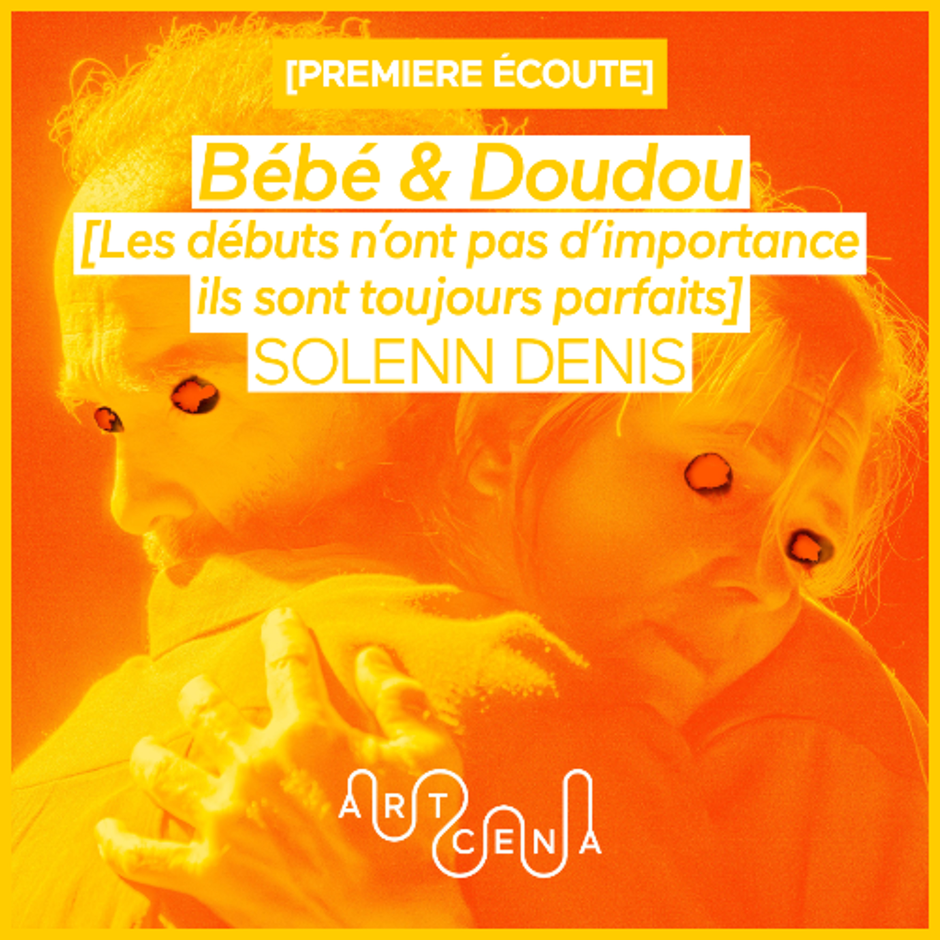 Lecture - « Bébé & Doudou [Les débuts n'ont pas d'importance ils sont parfaits] » de Solenn Denis
