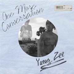 One More Conversation