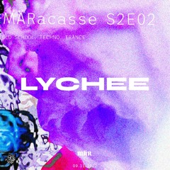 MÄRacasse S2E02 - Lychee