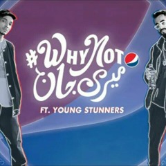 Why Not Meri Jaan Ft. Young Stunners.mp3
