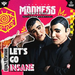 Gunz For Hire - Let's Go Insane (Into The Madness 2023 OST) (OUT NOW)