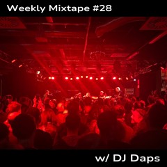 Weekly Mixtape #28 w/ Daps | 03.03.2024