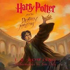 READ PDF 📌 Harry Potter and the Deathly Hallows by  J.K. Rowling &  Jim Dale [KINDLE