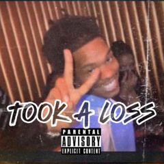 Took a loss (DMVRich ft. 540.Chrxs)