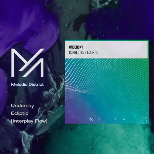 PREMIERE: Undersky - Ecliptic [Interplay Flow]