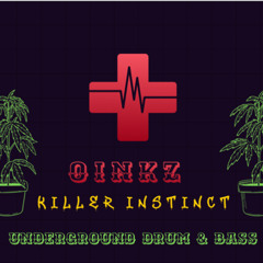 OINKZ - KILLER INSTINCT (170BPM)