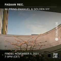 Episode #10 Fasaan Rec. at Dublab.de 2021-11-05