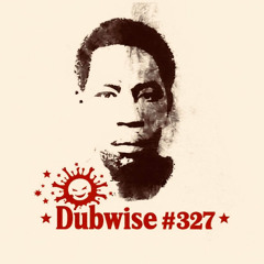 Dubwise #327