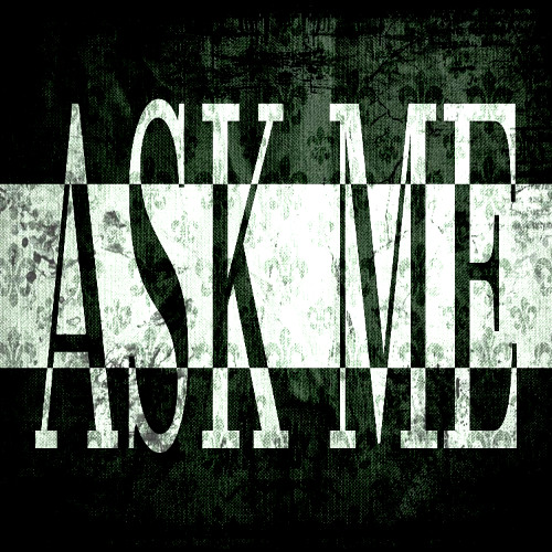ASK ME [НА ВСЕХ ПЛОЩАДКАХ]