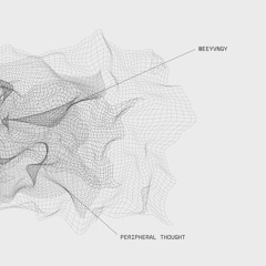 Weeyvngy - Peripheral Thought