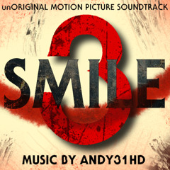 Smile 3 | "You're Not Real" unOriginal Motion Picture Soundtrack