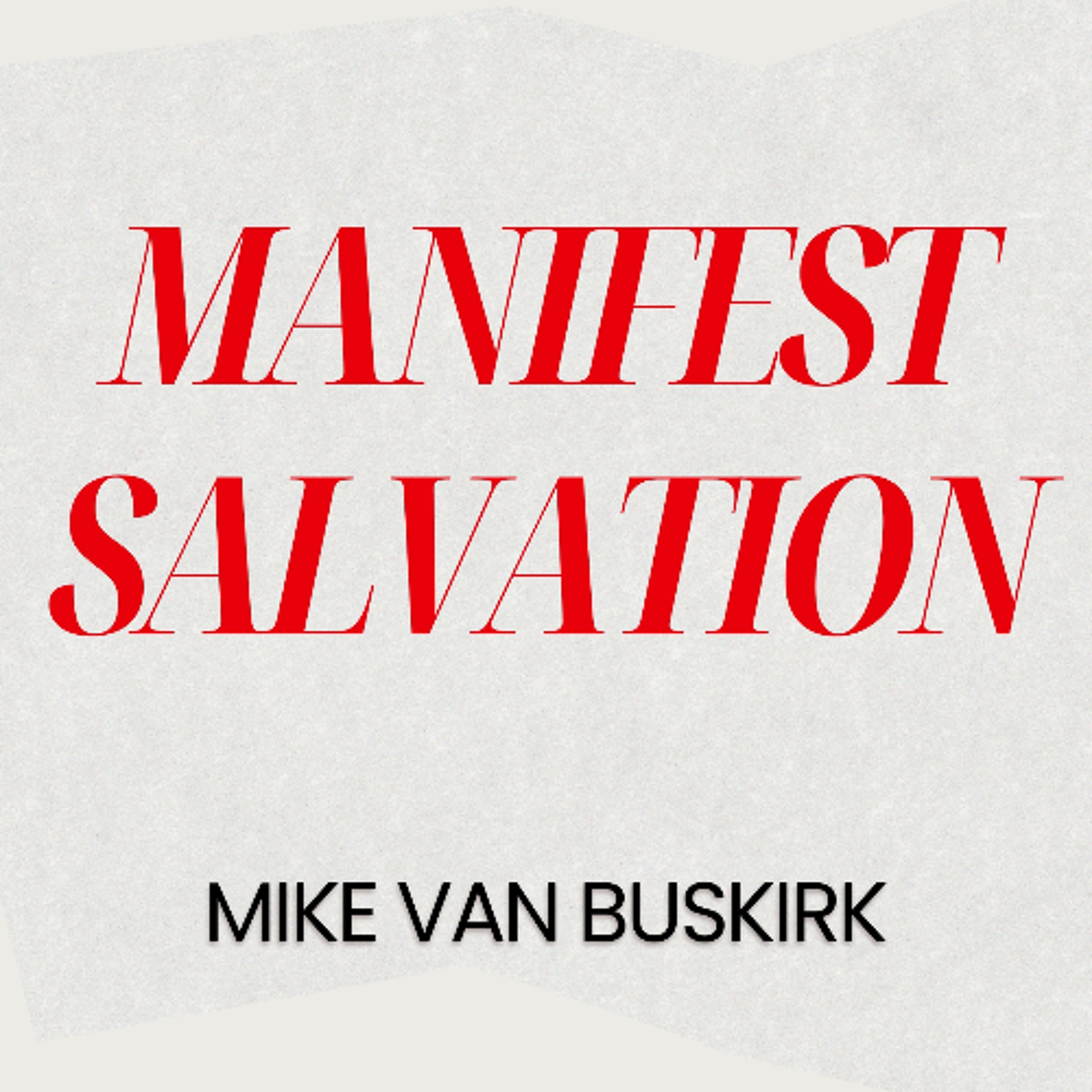 Manifest  Salvation - Mike Van episode artwork