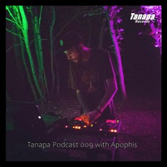 Tanapa Podcast 009 with Apophis