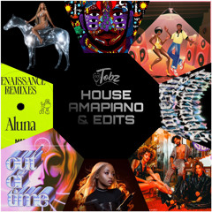 House, Amapiano & Edits I