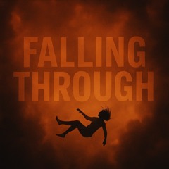 Falling Through