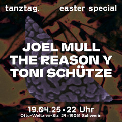 Joel Mull @ tanztag. easter special 19.04.25