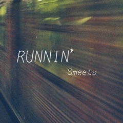 Smeets / Runnin'