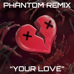 The Outfield - Your Love [Phantom Remix]