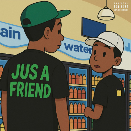 Jus a Friend ft. REALLYXRY$ (Prod.Kris)