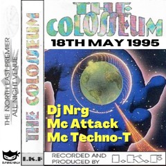 The Colosseum 18-05-1996 Dj Nrg Mc Attack Mc Techno-T
