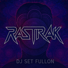RASTRAK DJ SET FullOn