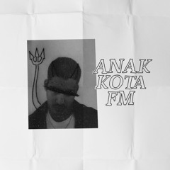 Anak Kota FM w/ Mowgli