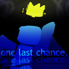 (UTG OST) One Last Chance.