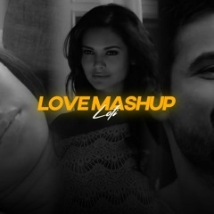 Love Mashup 2022 | Bollywood | Arijit Singh