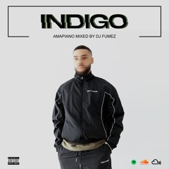 INDIGO // mixed by DJ Fumez