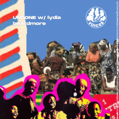 UNDONE w/ Lydia Beardmore - 19/05/25 - Voices Radio