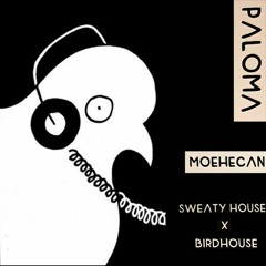 Bird House X Sweaty House @Paloma 05.01.24