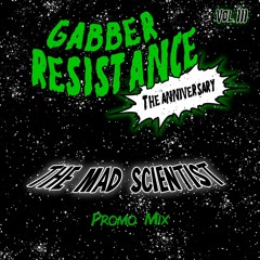 GR III: The Mad Scientist Promo Mix
